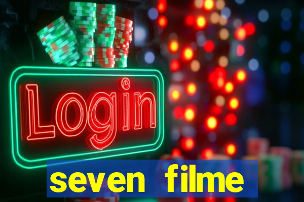 seven filme completo dublado